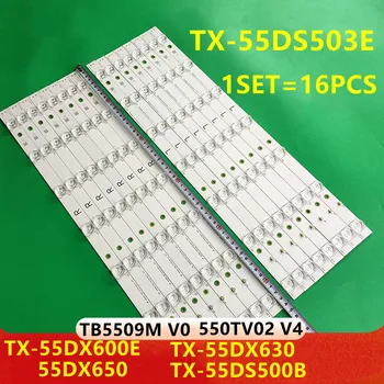 НОВЫЙ 5 компл. = 80 шт. Светодиодная Лента подсветки для TX-55DX600E TX-55DX600 TX-55DX600B 55DX650 TX-55DX650B TX-55DX630 55AX630B TX-55DS500B