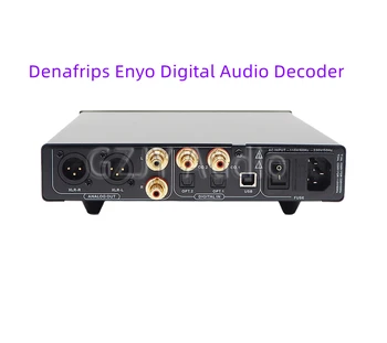 Цифровой аудиодекодер Denafrips Enyo, True Balance 24Bit R2R + 6Bit DSD, FPGA, DSD1024, PCM1536 Поддерживает USB-вход